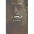 The Madman, His Parables and Poems: Easy to Read Layout