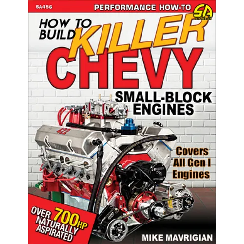 How to Build Killer Chevy Sb Engines