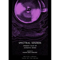 Spectral Sounds: Unquiet Tales of Acoustic Weird