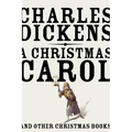 A Christmas Carol: And Other Christmas Books