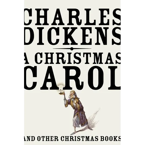 A Christmas Carol: And Other Christmas Books - Paperback