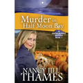 Murder In Half Moon Bay: A Jillian Bradley Mystery