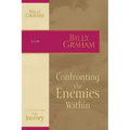 Confronting the Enemies Within