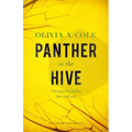 Panther in the Hive
