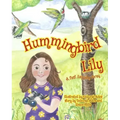 Hummingbird Lily: A Fast Flapping Foray
