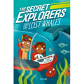 The Secret Explorers and the Lost Whales
