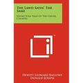 The Lawd Sayin' The Same: Negro Folk Tales Of The Creole Country