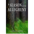 A Season on the Allegheny