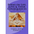 Poems on Life, Love & Their Consequences: The Top 100 of My Favorite Christian Spiritual Poems - Book #9
