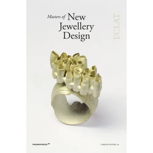 Masters of New Jewellery Design: Eclat