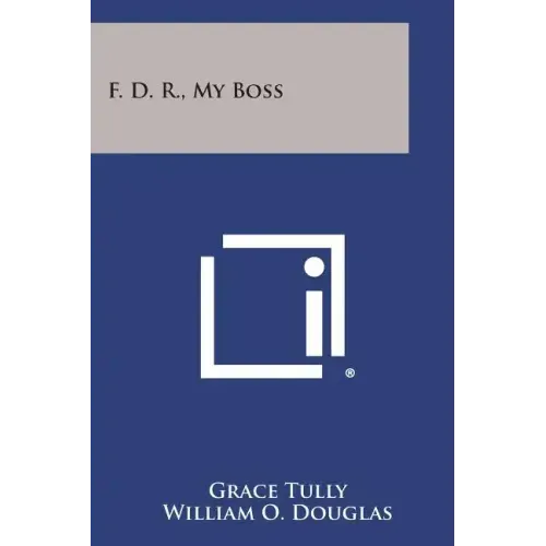 F. D. R., My Boss - Paperback