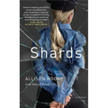 Shards: A Young Vice Cop Investigates Her Darkest Case of Meth Addiction--Her Own