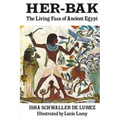 Her-Bak: The Living Face of Ancient Egypt