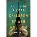 Children of Ash and Elm: A History of the Vikings