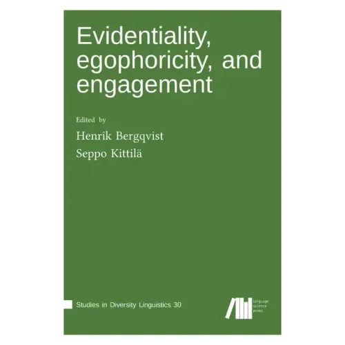 Evidentiality, egophoricity and engagement