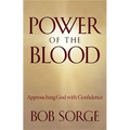 Power of the Blood: Approaching God with Confidence