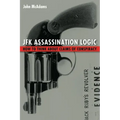 JFK Assassination Logic: How to Think about Claims of Conspiracy