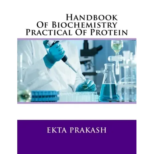 Handbook Of Biochemistry Practical Of Protein