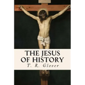 The Jesus of History