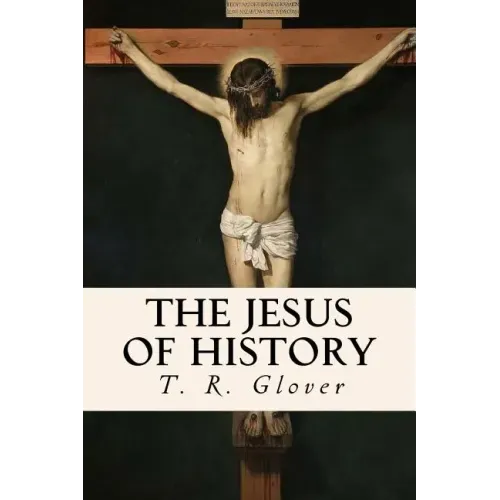 The Jesus of History