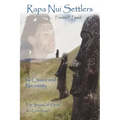Rapa Nui Settlers: By Choice and Necessity the Sequel of Heirs of a Lost Race