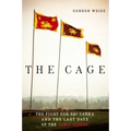 The Cage: The Fight for Sri Lanka and the Last Days of the Tamil Tigers