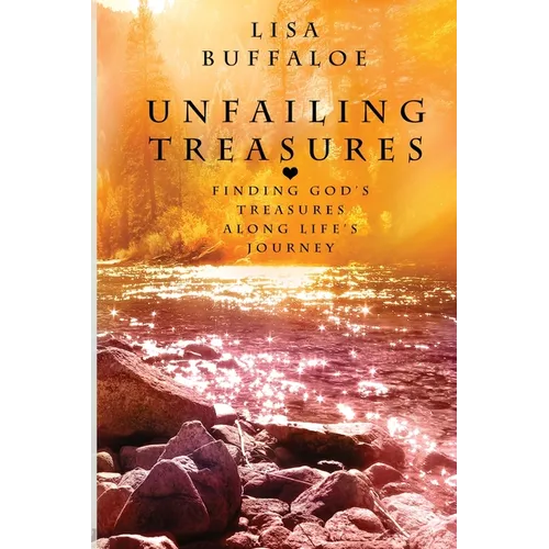 Unfailing Treasures