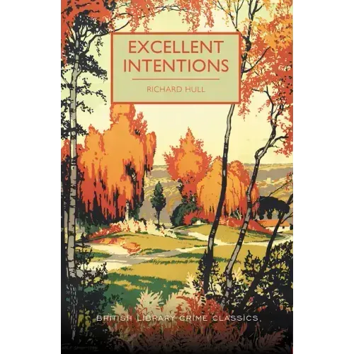 Excellent Intentions
