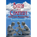 Birth of a Cemetery: Forest Lawn Memorial-Park