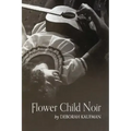 Flower Child Noir