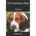 The Davidson Files: Missing