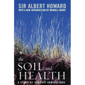 The Soil and Health: A Study of Organic Agriculture