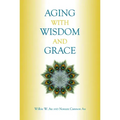 Aging with Wisdom and Grace