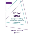 HR for SMEs: 3-steps to building your Human Resources foundation