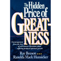 The Hidden Price of Greatness