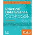 Practical Data Science Cookbook, Second Edition