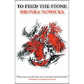 To Feed the Stone