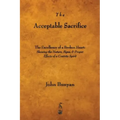 The Acceptable Sacrifice: The Excellency of a Broken Heart