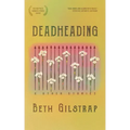 Deadheading and Other Stories