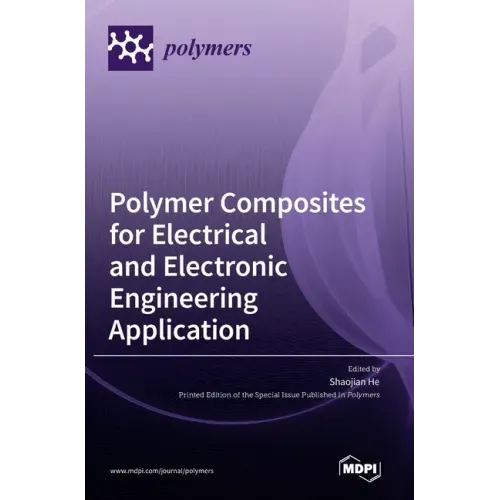 Polymer Composites for Electrical and Electronic Engineering Application