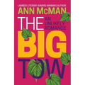 The Big Tow: An Unlikely Romance: An Unlikely Romance
