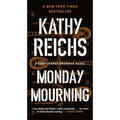 Monday Mourning: A Temperance Brennan Novel
