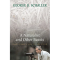 A Naturalist and Other Beasts: Tales from a Life in the Field