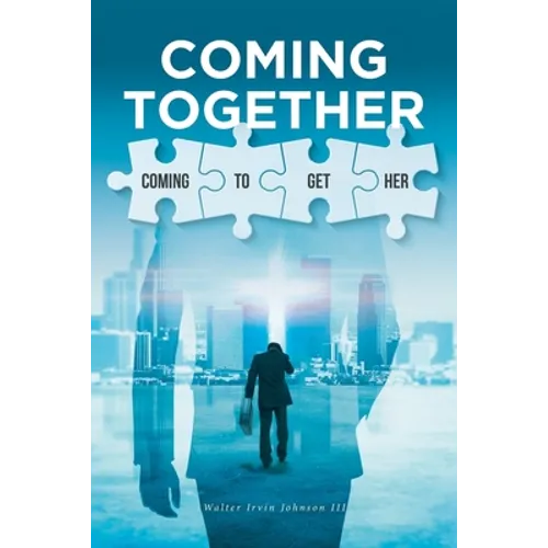 Coming Together: Coming to Get Her