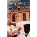 Independent Brake (A Dominion Falls Novella)