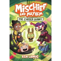 Mischief and Mayhem #2: The Cursed Bunny: A Graphic Novel