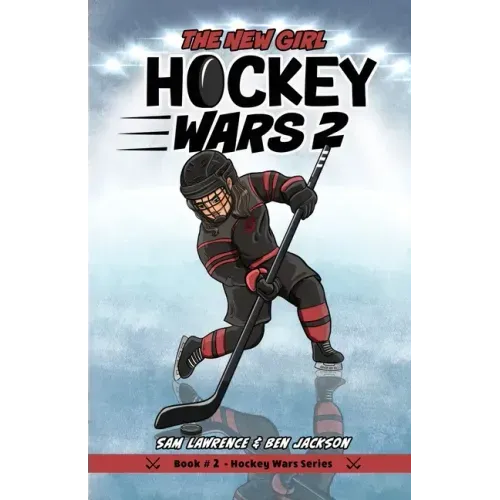Hockey Wars 2: The New Girl