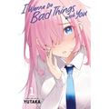 I Wanna Do Bad Things with You, Vol. 1