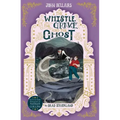The Whistle, the Grave and the Ghost: Volume 10