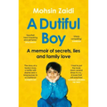A Dutiful Boy: A Memoir of Secrets, Lies and Family Love